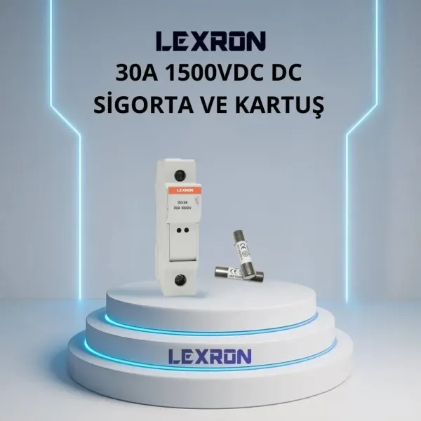 LEXRON 30A 1000VDC DC SİGORTA